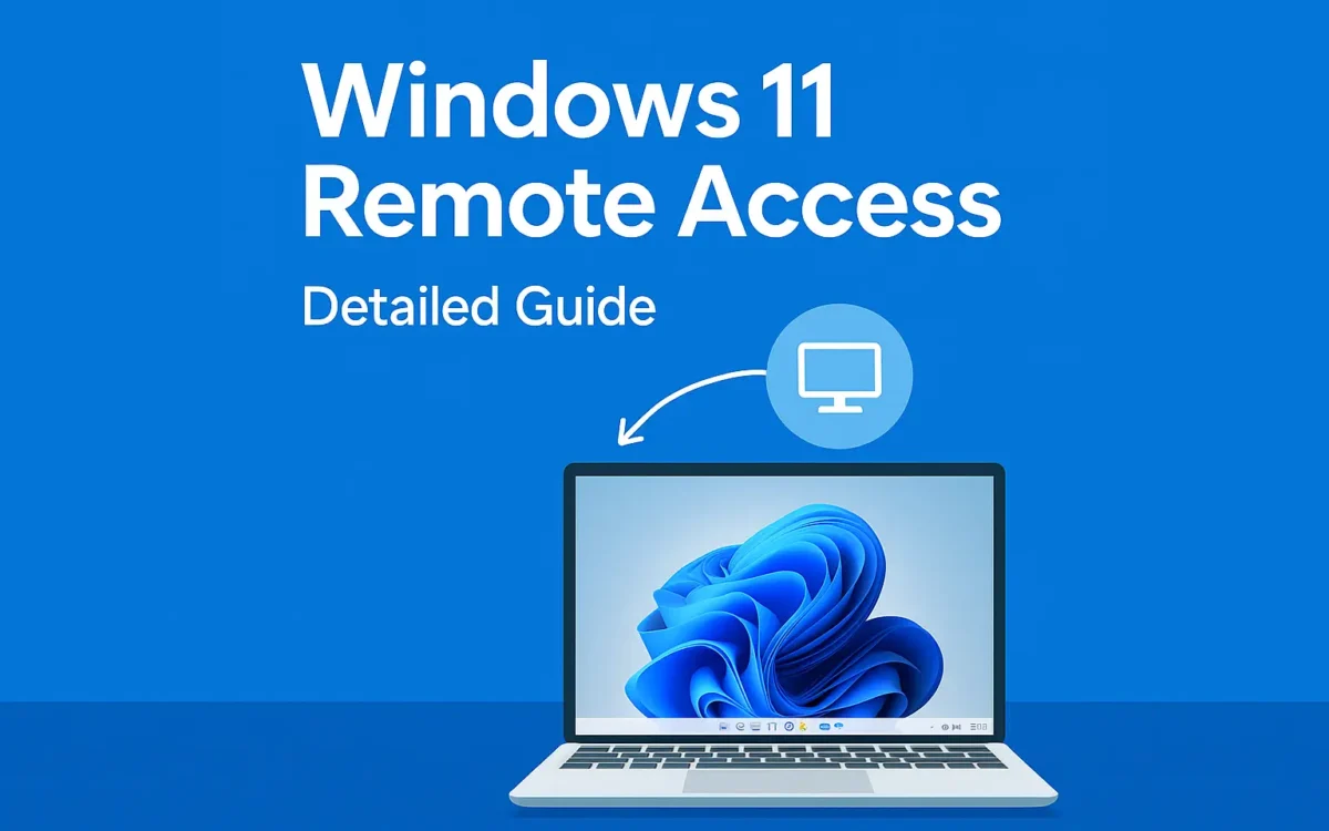 Windows 11 Remote Access Detailed Guide